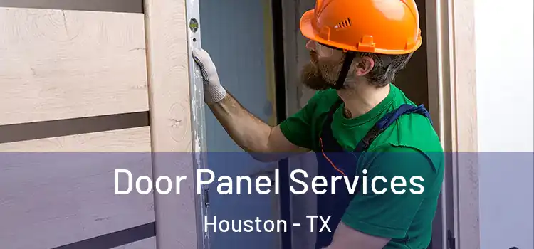  Door Panel Services Houston - TX