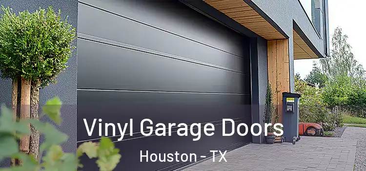  Vinyl Garage Doors Houston - TX