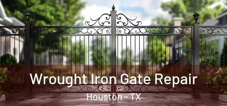  Wrought Iron Gate Repair Houston - TX